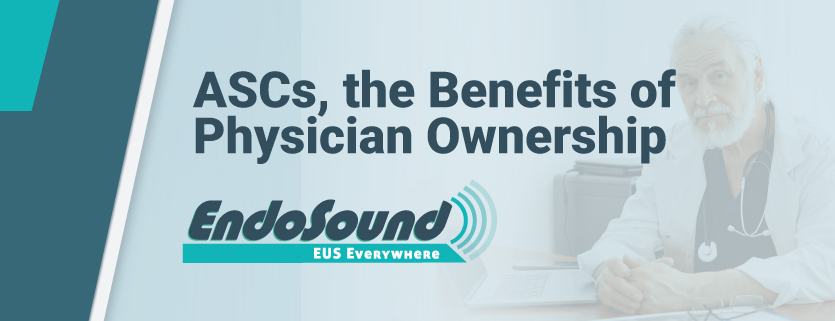 ASCs--the-Benefits-of-Physician-Ownership-